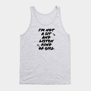 Fasbytes Reality TV 90 day fiance  I'm not a sit and listen kind of girl pen Tank Top